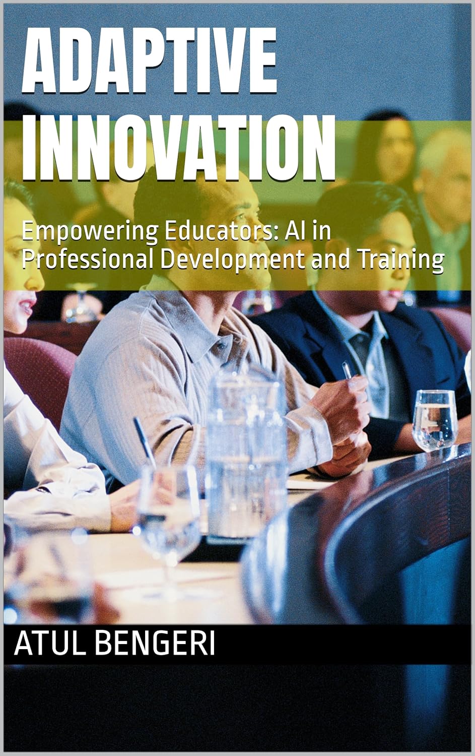 Adaptive Innovation: Empowering Educators: AI in Professional Development and Training